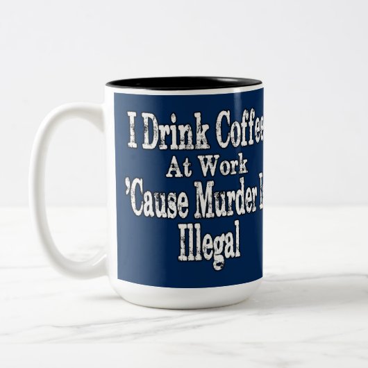 Tasse 2 Couleurs Boire Humour café (Gauche)