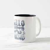 Tasse 2 Couleurs Bonjour obscurité mon vieil ami (Devant droit)