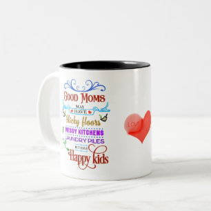 Tasse 2 Couleurs Bonnes mamans, enfants heureux et priorités à la b