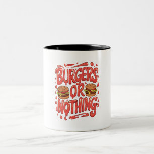 Tasse 2 Couleurs Burgers ou rien