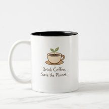 Buvez du café. Sauvez la planète. Café éco minimal