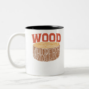 Tasse 2 Couleurs Cadeau de charpenter Wood Whisperer