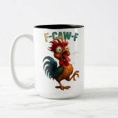 Tasse 2 Couleurs Cadeau de coq drôle – Dessin de poulet F-Caw-F (Gauche)
