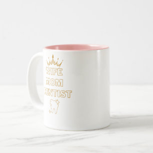 Tasse 2 Couleurs Cadeau de profession de dentiste drôle femme maman
