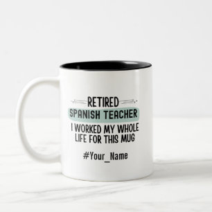 Tasse 2 Couleurs Cadeau de retraite amusant pour professeur d'espag