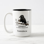 Tasse 2 Couleurs Cadeau drôle pour amateur de corbeau introverti et (Gauche)