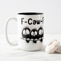 Cadeaux de citation d'oiseau drôle F-Caw-F