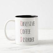 Tasse 2 Couleurs CAFÉ OBSESSIF OCD / Citation amusante (Gauche)