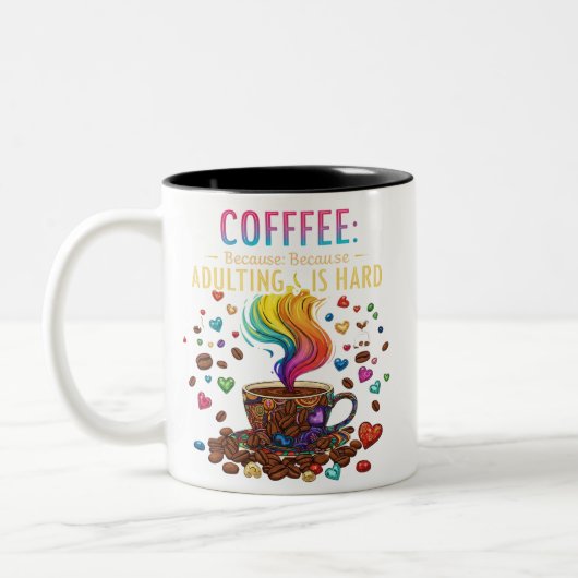 Tasse 2 Couleurs Café : Parce que Adulter est difficile - Drôle Deu (Gauche)