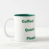 Tasse 2 Couleurs Café ! Vite ! Svp ! (Gauche)