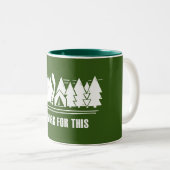 Tasse 2 Couleurs Camping, Je Travaille Pour Ça (Devant droit)
