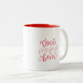 Tasse 2 Couleurs Caneca "Você Me Faz Bem"  (Devant droit)