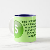 Tasse 2 Couleurs Capture Miracle Money (Devant gauche)