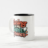 Tasse 2 Couleurs Caring Is My Superpower Nurse (Devant gauche)