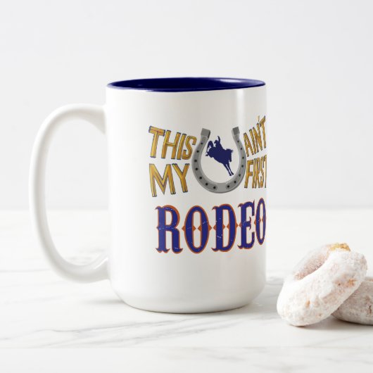 Tasse 2 Couleurs Ce n'est pas mon premier Rodeo (Avec donut)