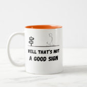 Tasse 2 Couleurs Ce n'est pas un bon signe (Gauche)
