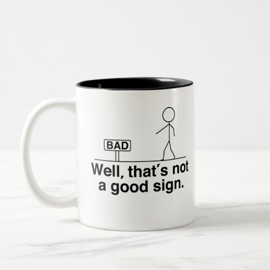 Tasse 2 Couleurs Ce n'est pas un bon signe (Gauche)