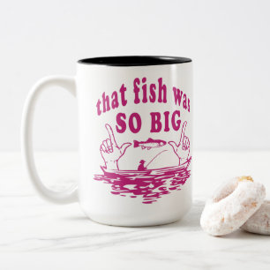Tasse 2 Couleurs Ce Poisson Était Si Gros - Citation De Pêche Amu