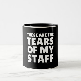 Tasse 2 Couleurs Ce Sont Les Larmes De Mon Personnel - Dons Drôle B