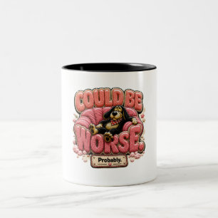 Tasse 2 Couleurs Cela pourrait être pire probablement drôle sarcasm