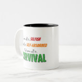 Tasse 2 Couleurs Certains l'appellent la survie (Devant gauche)