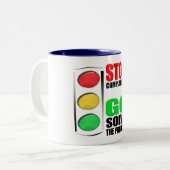 Tasse 2 Couleurs Cessez de se plaindre (Devant gauche)
