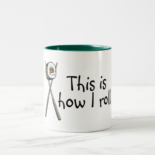 Tasse 2 Couleurs C'est comment je roule des sushi (Centre)