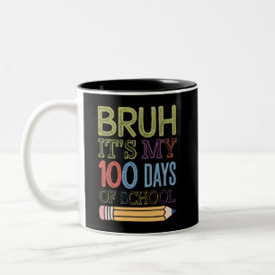 Tasse 2 Couleurs C'est mes 100 jours d'école drôle 100ème jour