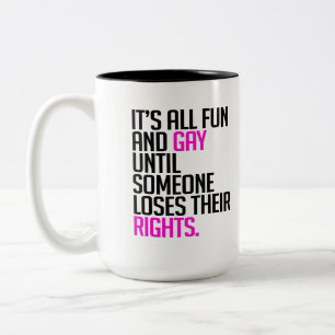 Tasse 2 Couleurs C'est tout amusement et gai jusqu'à