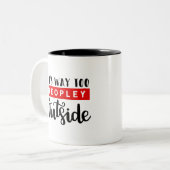 Tasse 2 Couleurs C'est trop Peopley dehors (Devant gauche)