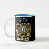 Tasse 2 Couleurs C'est un Ritz que vous ne pouviez pas comprendre (Gauche)