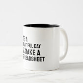 Tasse 2 Couleurs C'est une belle journée pour faire une feuille de (Devant droit)