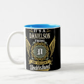 Tasse 2 Couleurs C'est une chose Danielson qu'on ne pouvait pas com (Gauche)