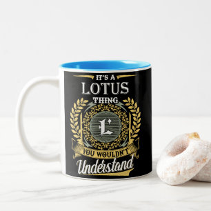 Tasse 2 Couleurs C'est une chose de lotus que vous ne pourriez pas