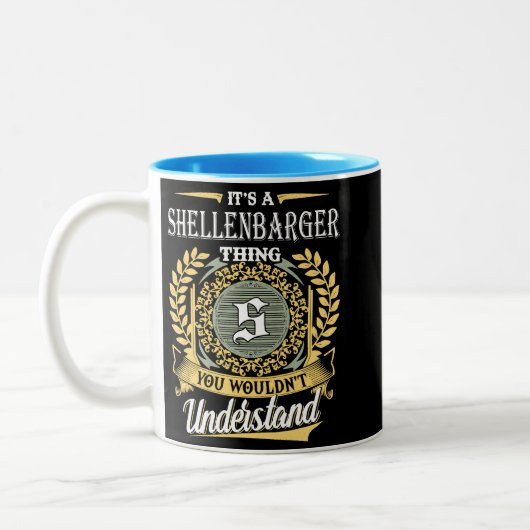 Tasse 2 Couleurs C'est une chose de Shellenbarger que vous ne pourr (Gauche)