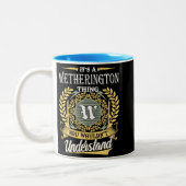 Tasse 2 Couleurs C'est une chose de Wetherington que vous ne pourri (Gauche)