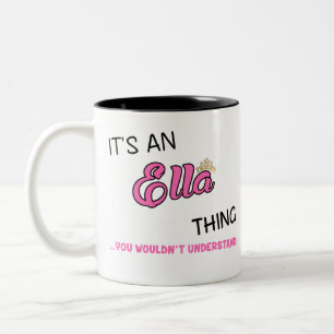 Tasse 2 Couleurs C'est une chose Ella que vous ne comprendriez pas