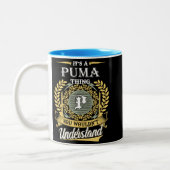 Tasse 2 Couleurs C'est une chose Puma que vous ne pourriez pas comp (Gauche)