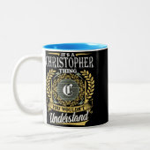 Tasse 2 Couleurs C'est une chose que Christopher ne pouvait pas com (Gauche)