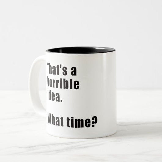 Tasse 2 Couleurs C'est une idée affreuse (Devant gauche)