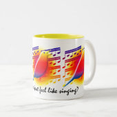 TASSE 2 COULEURS CHANTEZ, CHANTEZ, CHANTEZ (Devant droit)