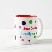 Tasse 2 Couleurs Cher Père Noël A Vraiment Essayé Funny Kids Christ (Devant droit)