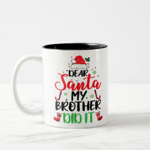 Tasse 2 Couleurs Cher Père Noël Mon Frère L'a Fait Drôle De Noël Pa