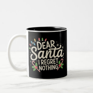 Tasse 2 Couleurs Cher Santa Je Ne Regrette Rien Noël Famille Corres