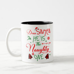 Tasse 2 Couleurs chère Père Noël il est le coquin de sa famille Chr