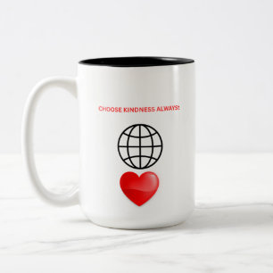 TASSE 2 COULEURS CHOISISSEZ TOUJOURS LA GENTILLESSE