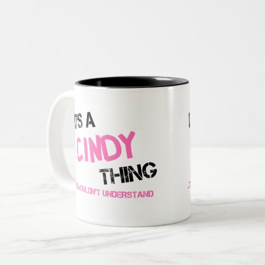 Tasse 2 Couleurs Cindy chose que tu ne comprendrais pas (Devant gauche)