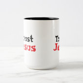 Tasse 2 Couleurs Citation chrétienne Confiance en Jésus (Centre)