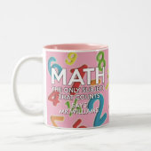 Tasse 2 Couleurs Citation Cool amusant Math Girl Rose (Gauche)