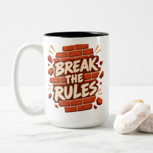 Tasse 2 Couleurs Citation de rébellion "Brisez les règles" Rebelles